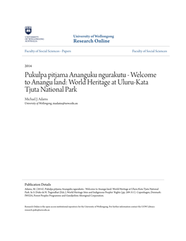 Pukulpa Pitjama Ananguku Ngurakutu - Welcome to Anangu Land: World Heritage at Uluru-Kata Tjuta National Park Michael J