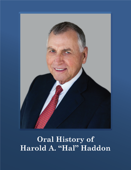 Oral History of Harold A. “Hal” Haddon