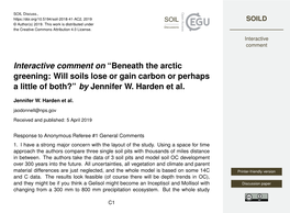 Beneath the Arctic Greening: Will Soils Lose Or Gain Carbon Or Perhaps a Little of Both?” by Jennifer W