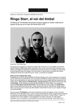 Ringo Starr, El Noi Del Timbal El Bateria De the Beatles Actuarà Per Primera Vegada En Solitari a Barcelona Aquest 26 De Juny En El Marc Del Guitar BCN 2018