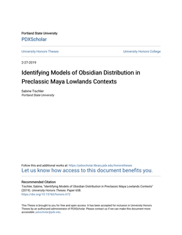 Identifying Models of Obsidian Distribution in Preclassic Maya Lowlands Contexts