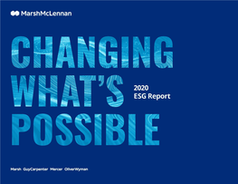 2020 ESG Report Dear Colleagues, Clients and Shareholders