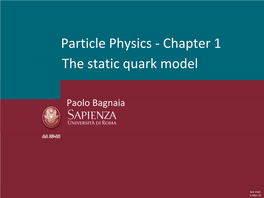 The Static Quark Model Particle Physics