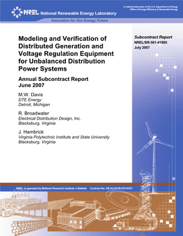 Modeling and Verification of Distributed Generation and Voltage DE-AC36-99-GO10337 Regulation Equipment for Unbalanced Distribution Power Systems 5B