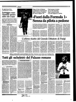 «Fuori Dalla Formulai» Senna Da Pilota a Pedone