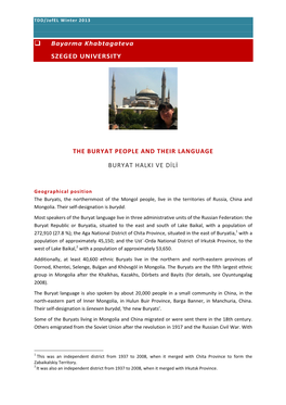 Bayarma Khabtagateva SZEGED UNIVERSITY the BURYAT PEOPLE and THEIR LANGUAGE BURYAT HALKI VE DİLİ