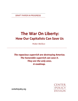 The War on Liberty: How Our Capitalists Can Save Us