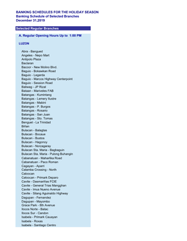 BANKING SCHEDULES for the HOLIDAY SEASON Banking Schedule of Selected Branches December 31,2019