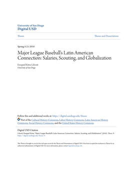 Major League Baseball's Latin American Connection: Salaries, Scouting, and Globalization Ezequiel Kitsu Lihosit University of San Diego