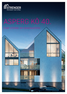 Fünf Sterne Am Hohenasperg. Das Projekt „Asperg Kö 40“