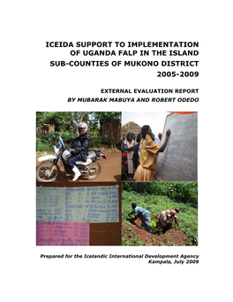 Iceida Support to Implementation of Uganda Falp in the Island Sub-Counties of Mukono District 2005-2009