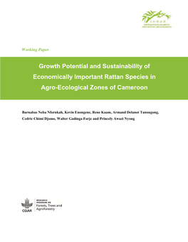Growth Potential and Sustainability of Economically Important Rattan Species in Agro-Ecological Zones of Cameroon