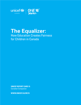 The Equalizer: How Education Creates Fairness for Children in Canada