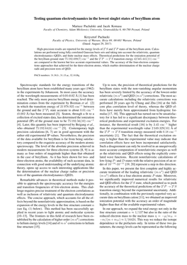 Testing Quantum Electrodynamics in the Lowest Singlet States of Beryllium Atom