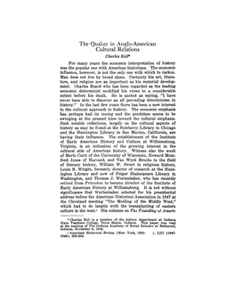 The Quaker in Anglo-American Cultural Relations Charles Roll* for Many Years the Economic Interpretation of History Was the Popular One with American Historians