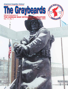 The Graybeards FAX: 703-212-8567 the Magazine for Members, Veterans of the Korean War, and Service in Korea