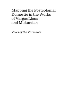 Mapping the Postcolonial Domestic in the Works of Vargas Llosa and Mukundan