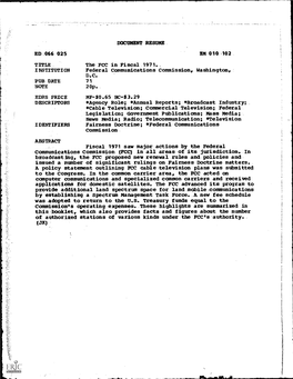 FCC in Fiscal 1971., INSTITUTION Federal Communications Commission, Washington, D.C