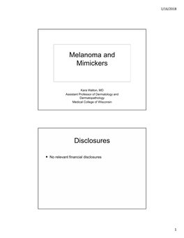 Melanoma and Mimickers Disclosures