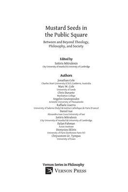 Mustard Seeds in the Public Square Between and Beyond Theology, Philosophy, and Society