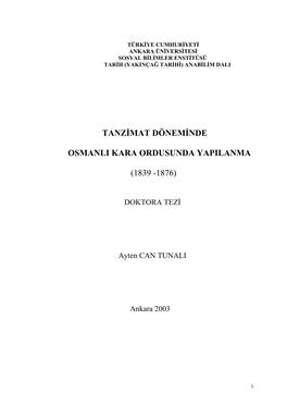 Tanzimat Döneminde Osmanli Kara Ordusunda Yapilanma (1839 -1876)