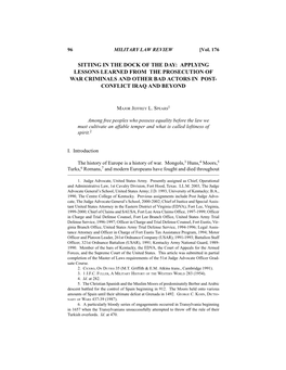 Sitting in the Dock of the Day: Applying Lessons Learned from the Prosecution of War Criminals and Other Bad Actors in Post- Conflict Iraq and Beyond