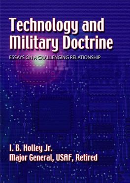Technology and Military Doctrine Essays on a Challenging Relationship