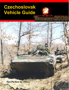 Twilight:2000 Czechoslovak Vehicle Guide Version 1.1