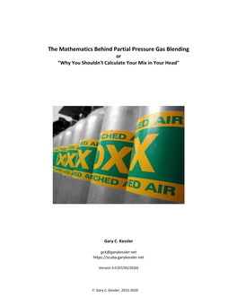 The Mathematics Behind Partial Pressure Gas Blending Or "Why You Shouldn't Calculate Your Mix in Your Head"