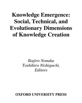 Social, Technical, and Evolutionary Dimensions of Knowledge Creation