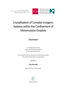 Crystallization of Complex Inorganic Systems Within the Confinement of Miniemulsion Droplets