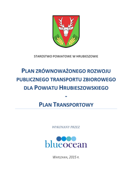 Plan Zrównoważonego Rozwoju Publicznego Transportu Zbiorowego Dla Powiatu Hrubieszowskiego - Plan Transportowy