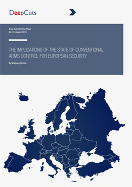 The Implications of the State of Conventional Arms Control for European Security