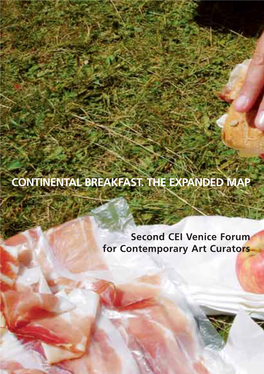 Continental Breakfast. the Expanded Map