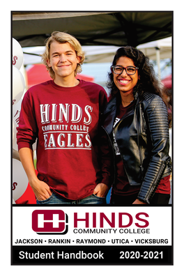 Student Handbook Hinds Community College RAYMOND CAMPUS P.O