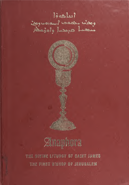Anaphora: the Divine Liturgy of Saint James the First Bishop Of