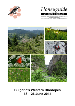 Bulgaria's Western Rhodopes 18 – 26 June 2014