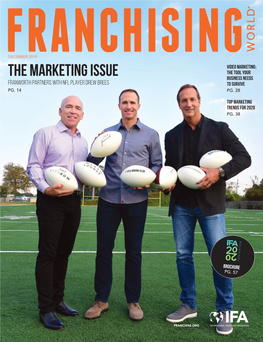 THE MARKETING ISSUE the Tool Your Business Needs Franworth Partners with NFL Player Drew Brees to Survive PG