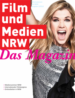 Informationen Aus NRW Ausgabe 3/2012 > Mediensommer NRW