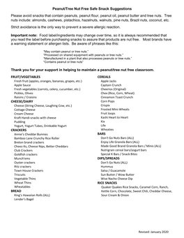 Peanut/Tree Nut Free Safe Snack Suggestions Please Avoid Snacks That Contain Peanuts, Peanut Flour, Peanut Oil, Peanut Butter and Tree Nuts