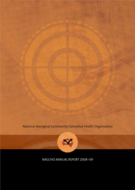 NACCHO Annual Report 2008–09 National Aboriginal Community Controlled Health Organisation