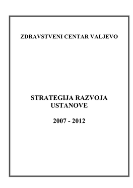 Strategija Razvoja Ustanove 2007