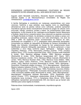 Esfingídeos (Lepidoptera: Sphingidae) Coletados Na Região Nordeste Do Rio Grande Do Sul, Nos Anos De 2005 E 2006
