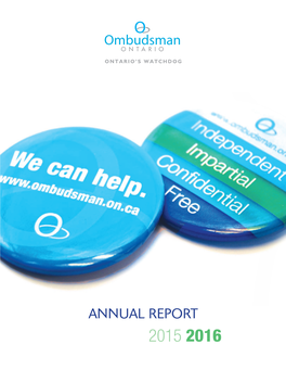 ANNUAL REPORT 2015 2016 Office of the Ombudsman of Ontario