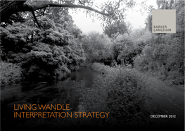Living Wandle Interpretation Strategy December 2012 Contents