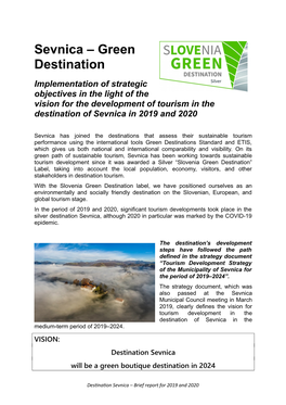 Green Destination Implementation of Strategic Objectives in the Light of the Vision for the Development of Tourism in the Destination of Sevnica in 2019 and 2020
