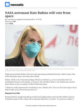 NASA Astronaut Kate Rubins Will Vote from Space by Live Science, Adapted by Newsela Staff on 10.16.20 Word Count 487 Level 1040L