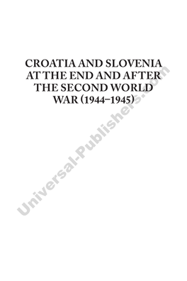 Croatia and Slovenia at the END and AFTER the SECOND WORLD WAR (1944–1945)