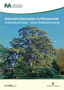 Alternative Baumarten Im Klimawandel: Artensteckbriefe - Eine Stoffsammlung