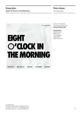 Group Show Eight O'clock in the Morning Press Release